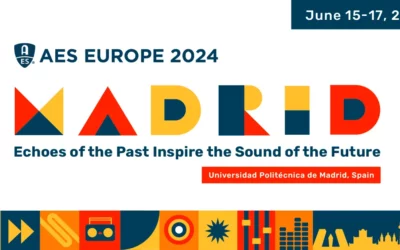 AES Europe 2024 to Showcase Audio Innovations in Madrid